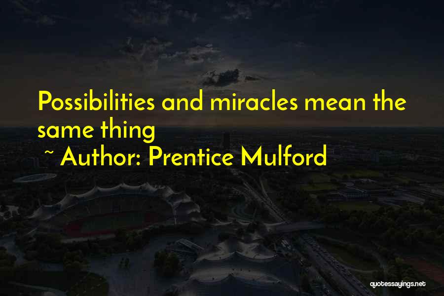 Prentice Mulford Quotes 140085