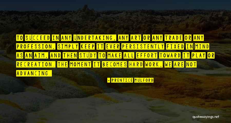 Prentice Mulford Quotes 2265503 Prentice Mulford Quotes 2265503