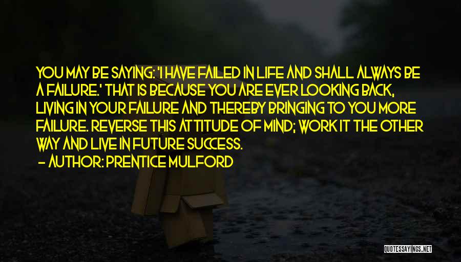 Prentice Mulford Quotes 743301