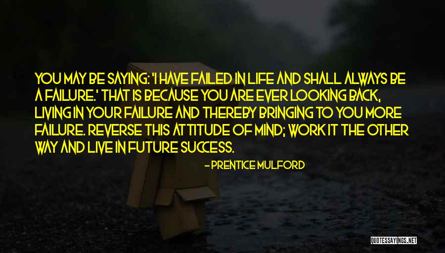 Prentice Mulford Quotes 743301