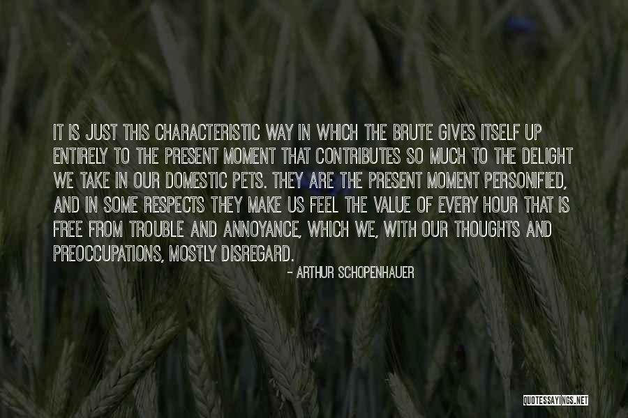 Preoccupations Quotes By Arthur Schopenhauer Preoccupations Quotes By Arthur Schopenhauer