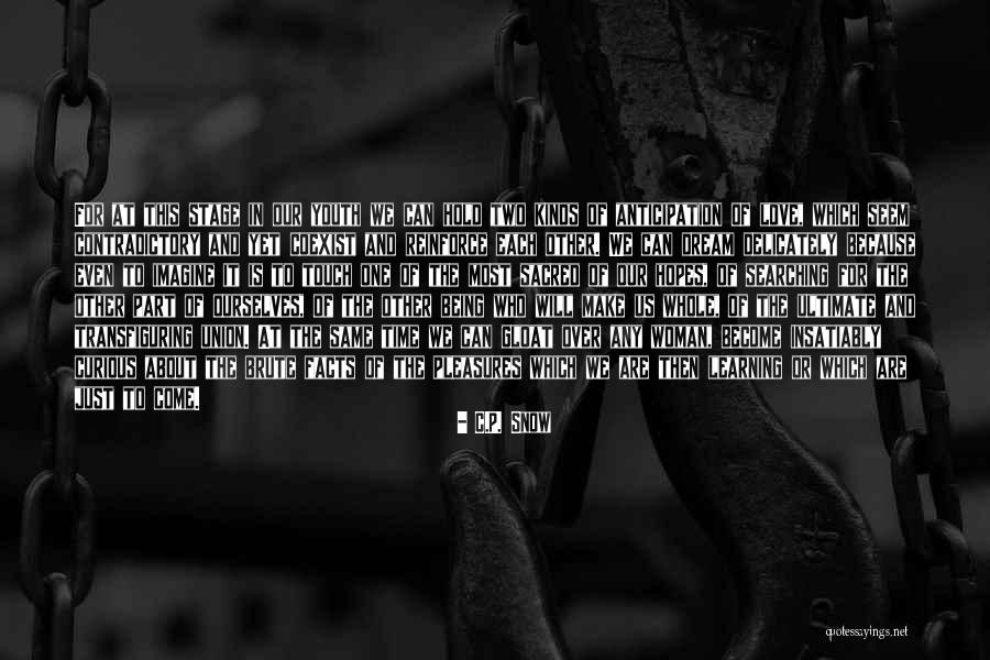 Preoccupations Quotes By C.P. Snow Preoccupations Quotes By C.P. Snow