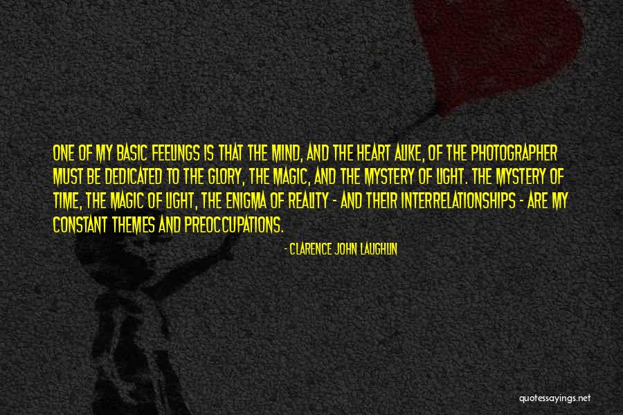 Preoccupations Quotes By Clarence John Laughlin Preoccupations Quotes By Clarence John Laughlin