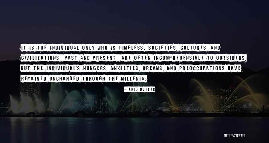 Preoccupations Quotes By Eric Hoffer Preoccupations Quotes By Eric Hoffer