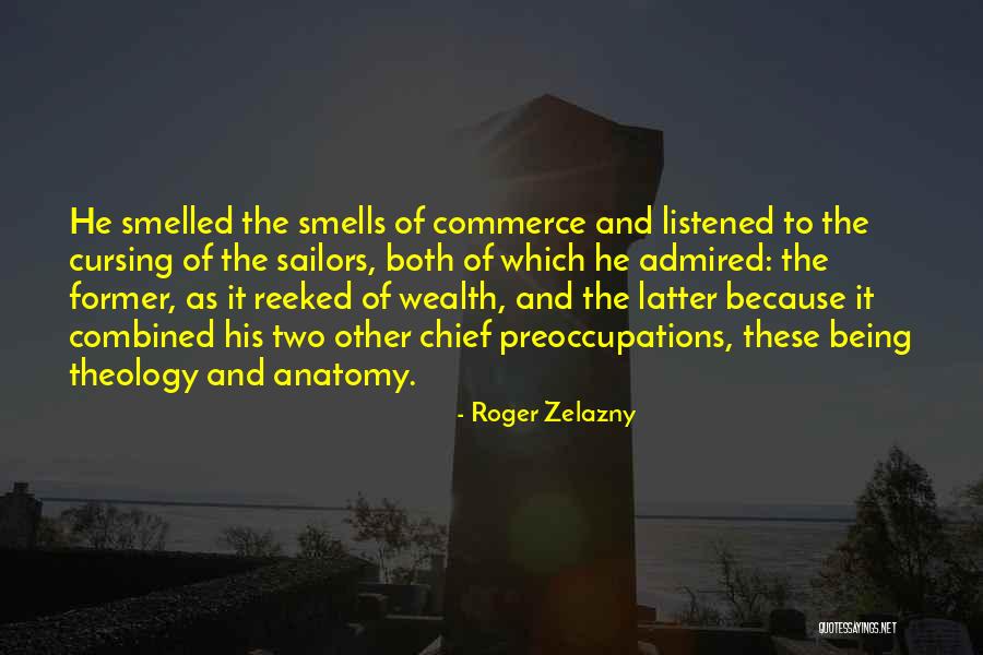 Preoccupations Quotes By Roger Zelazny Preoccupations Quotes By Roger Zelazny