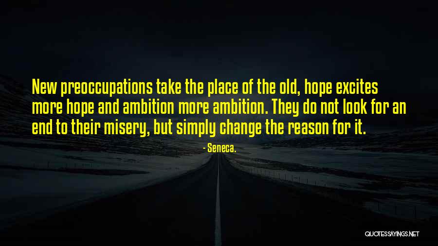 Preoccupations Quotes By Seneca. Preoccupations Quotes By Seneca.