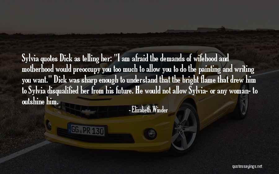 Preoccupy Quotes By Elizabeth Winder Preoccupy Quotes By Elizabeth Winder