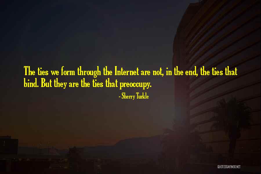 Preoccupy Quotes By Sherry Turkle Preoccupy Quotes By Sherry Turkle