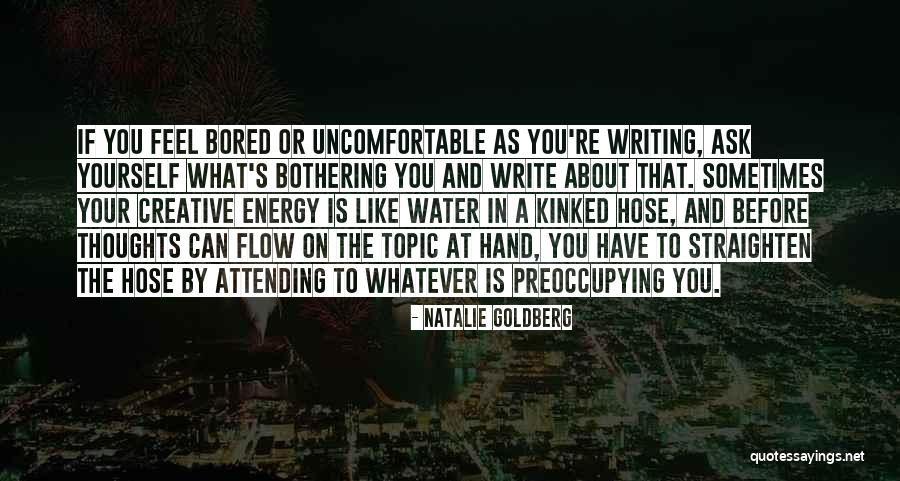 Preoccupying Quotes By Natalie Goldberg Preoccupying Quotes By Natalie Goldberg