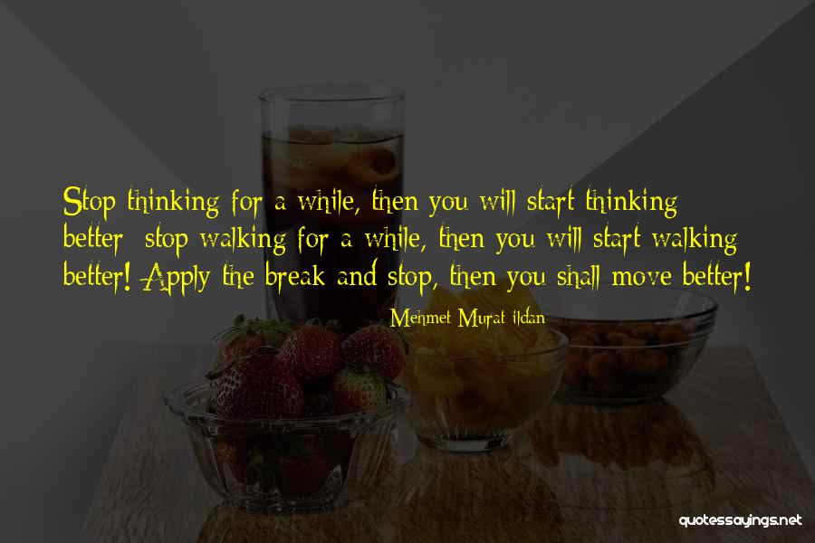 Preocupan In English Quotes By Mehmet Murat Ildan Preocupan In English Quotes By Mehmet Murat Ildan