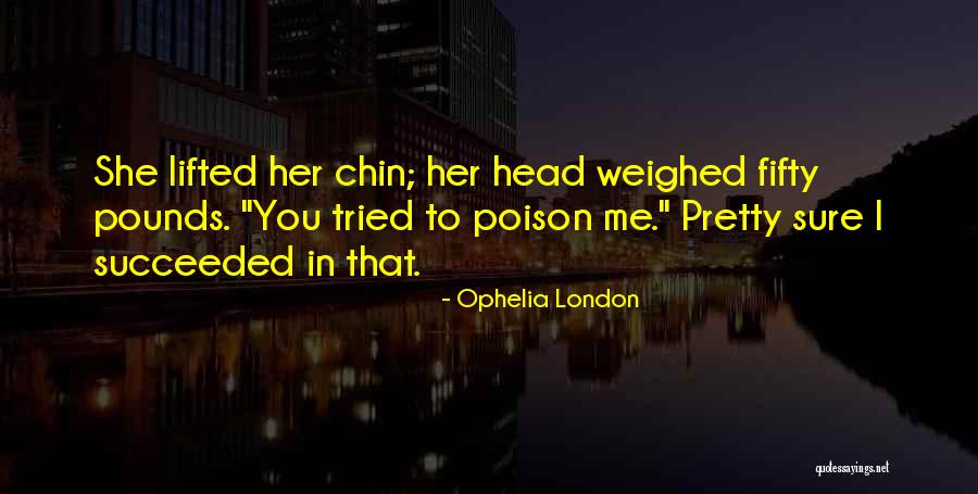 Preocupandome Quotes By Ophelia London Preocupandome Quotes By Ophelia London