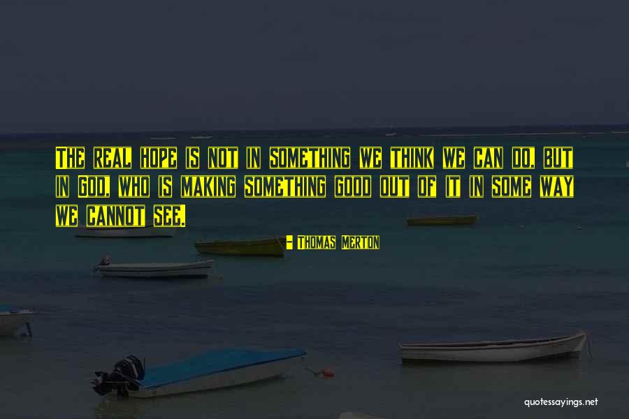 Preocupandome Quotes By Thomas Merton Preocupandome Quotes By Thomas Merton