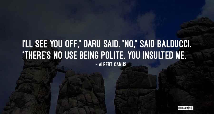 Preocuparse In English Quotes By Albert Camus Preocuparse In English Quotes By Albert Camus