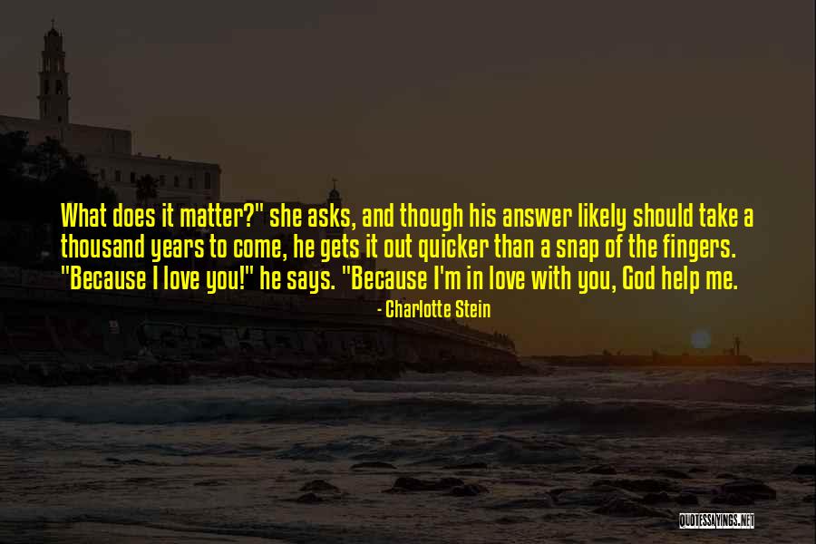 Preordained Works Quotes By Charlotte Stein Preordained Works Quotes By Charlotte Stein