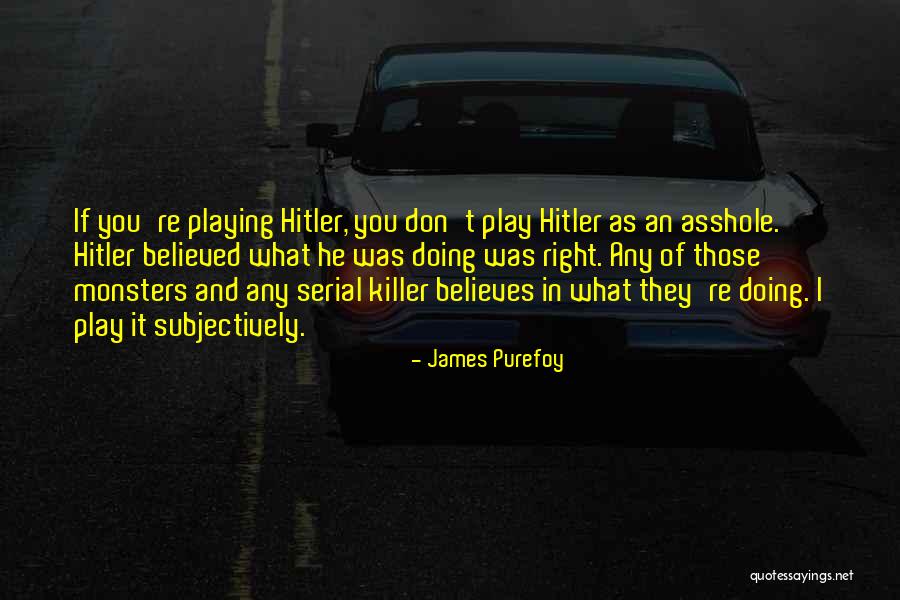 Preos Ti 89 Quotes By James Purefoy Preos Ti 89 Quotes By James Purefoy