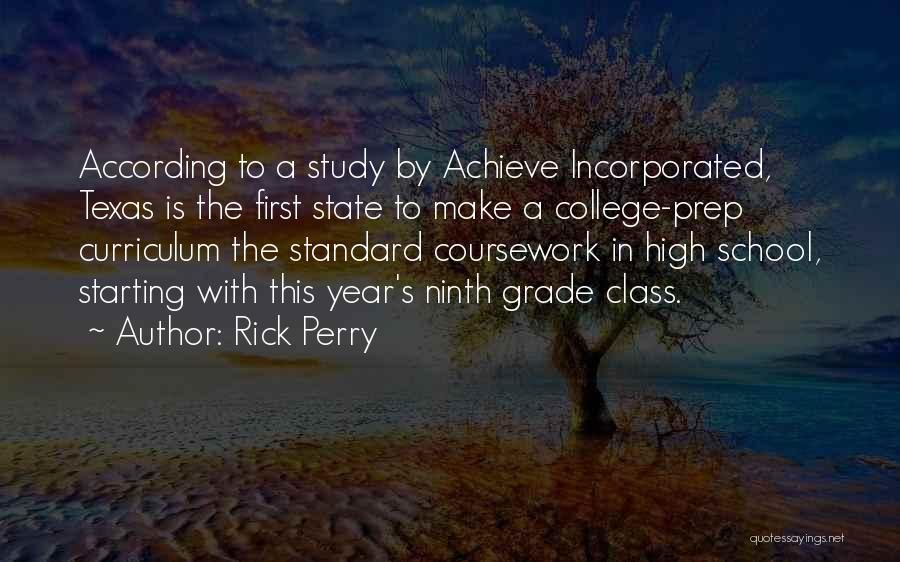 Prep School Quotes By Rick Perry