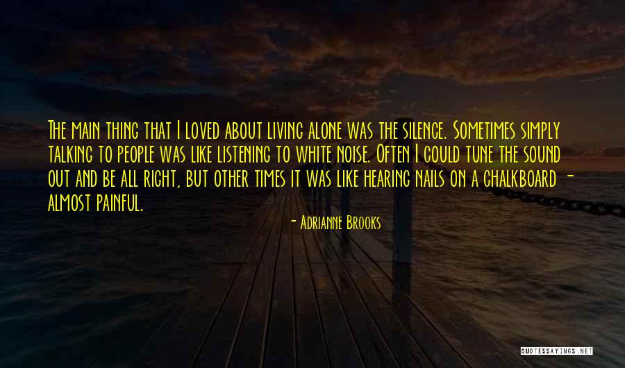 Prepacked Food Quotes By Adrianne Brooks