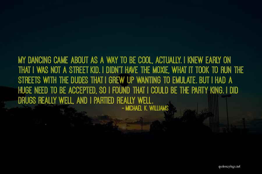 Prepaid And Accrued Quotes By Michael K. Williams Prepaid And Accrued Quotes By Michael K. Williams
