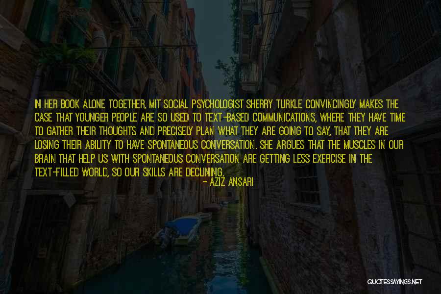 Prepararse Conjugation Quotes By Aziz Ansari Prepararse Conjugation Quotes By Aziz Ansari