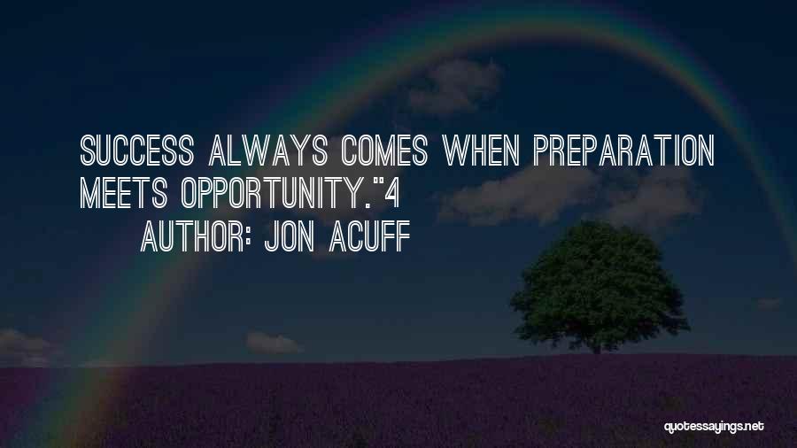 Preparation For Success Quotes By Jon Acuff