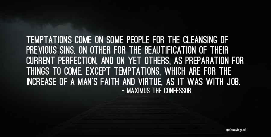 Preparation Inspirational Quotes By Maximus The Confessor Preparation Inspirational Quotes By Maximus The Confessor
