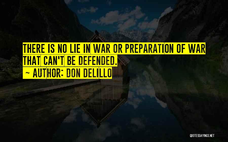 Preparation Quotes By Don DeLillo