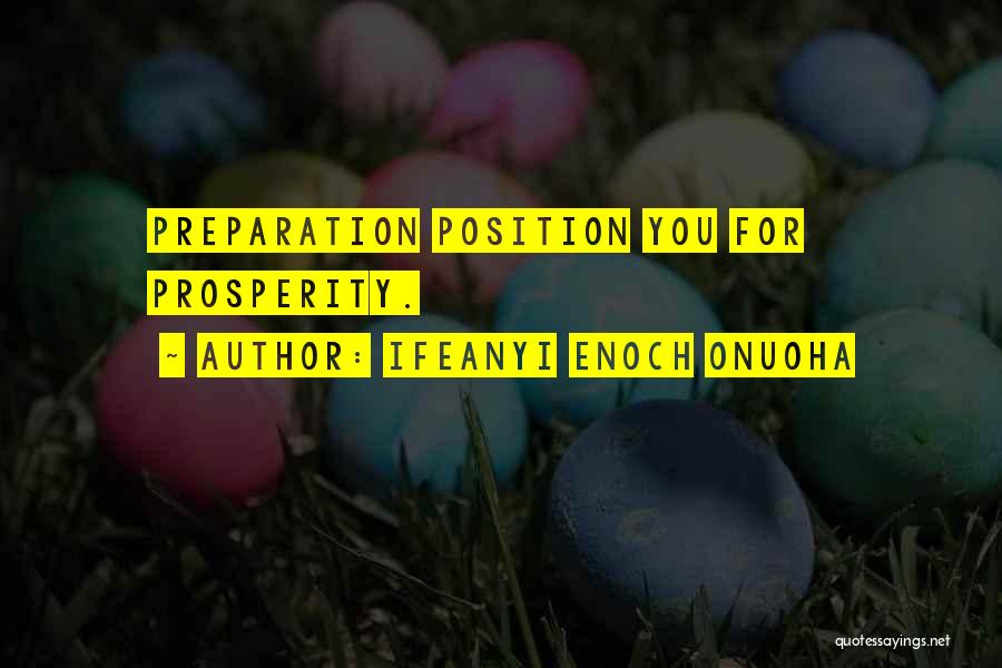 Preparation Quotes By Ifeanyi Enoch Onuoha