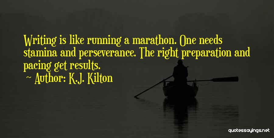 Preparation Quotes By K.J. Kilton