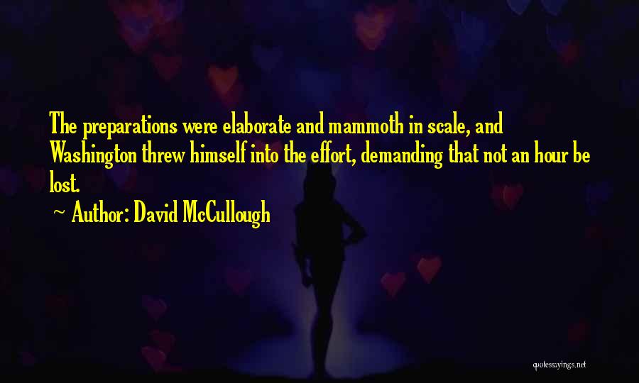 Preparations Quotes By David McCullough