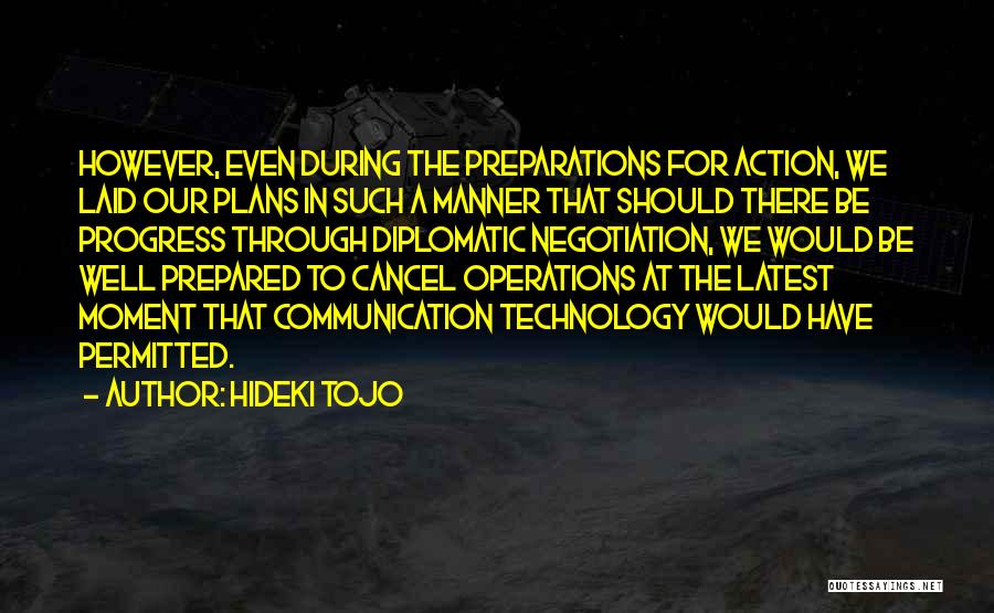 Preparations Quotes By Hideki Tojo