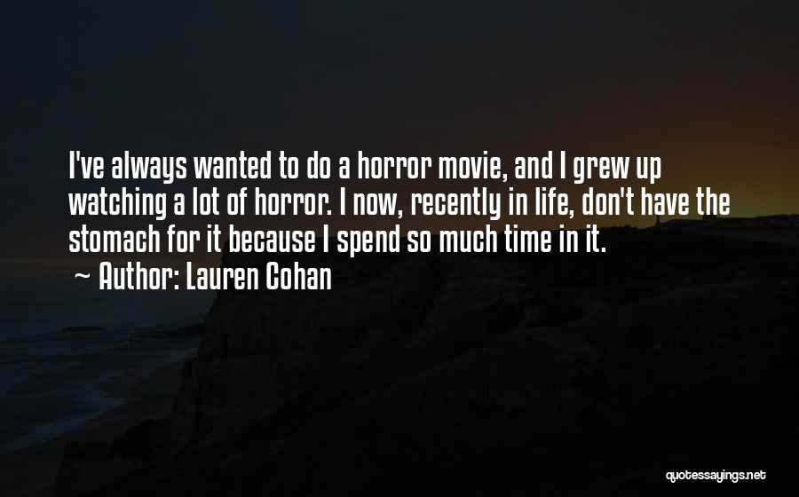 Preparatory Academy Quotes By Lauren Cohan