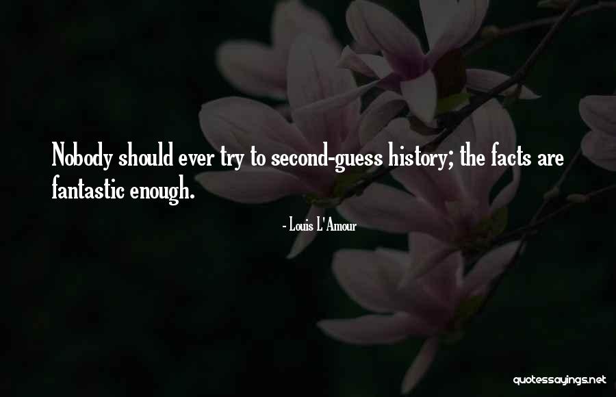 Preparatory Stage Quotes By Louis L'Amour Preparatory Stage Quotes By Louis L'Amour