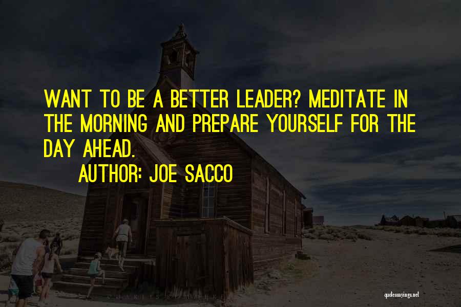 Prepare Ahead Quotes By Joe Sacco