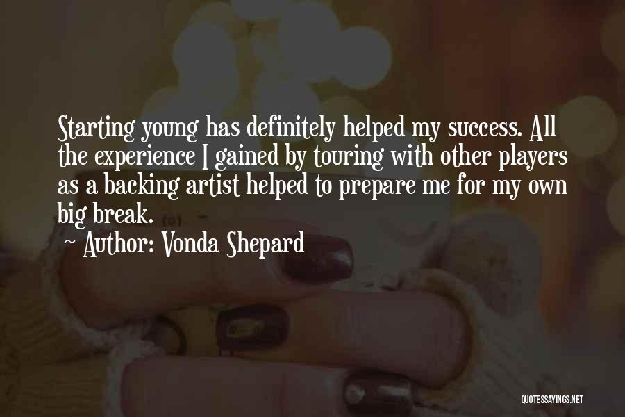 Prepare For Success Quotes By Vonda Shepard