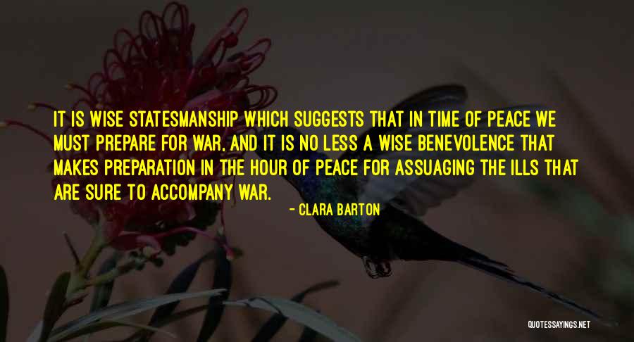 Prepare For War Quotes By Clara Barton