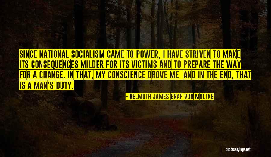 Prepare For War Quotes By Helmuth James Graf Von Moltke