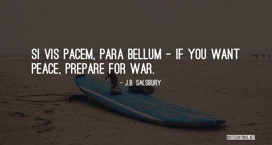Prepare For War Quotes By J.B. Salsbury