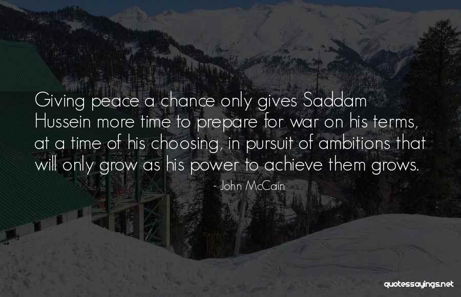 Prepare For War Quotes By John McCain