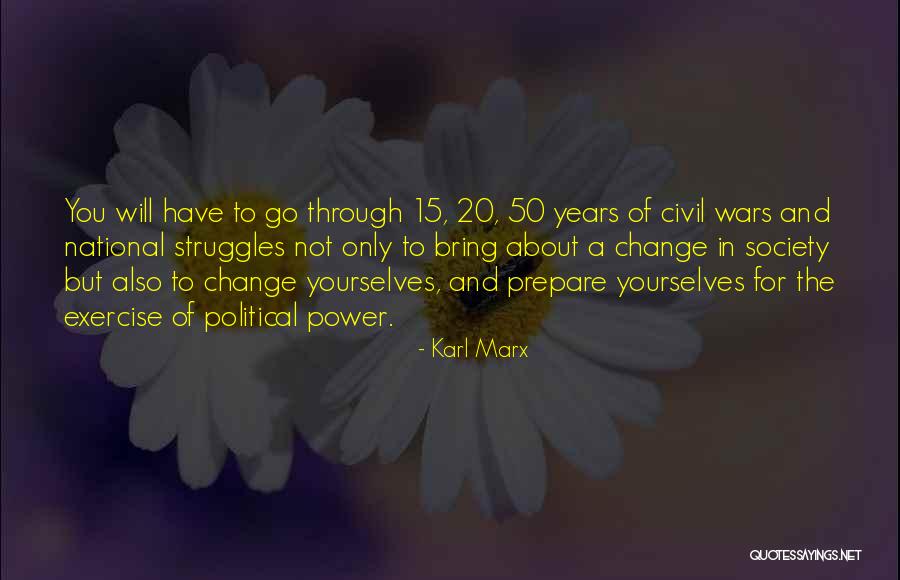 Prepare For War Quotes By Karl Marx