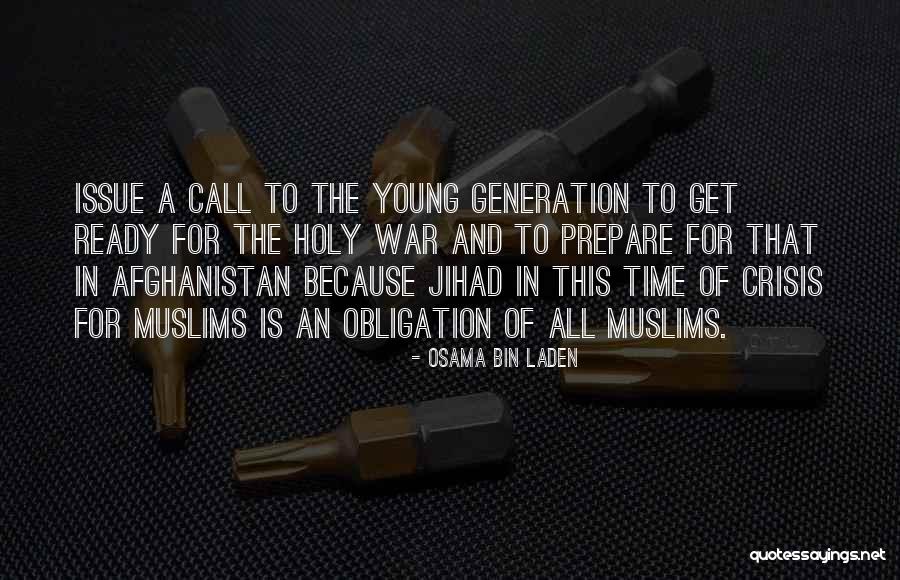 Prepare For War Quotes By Osama Bin Laden