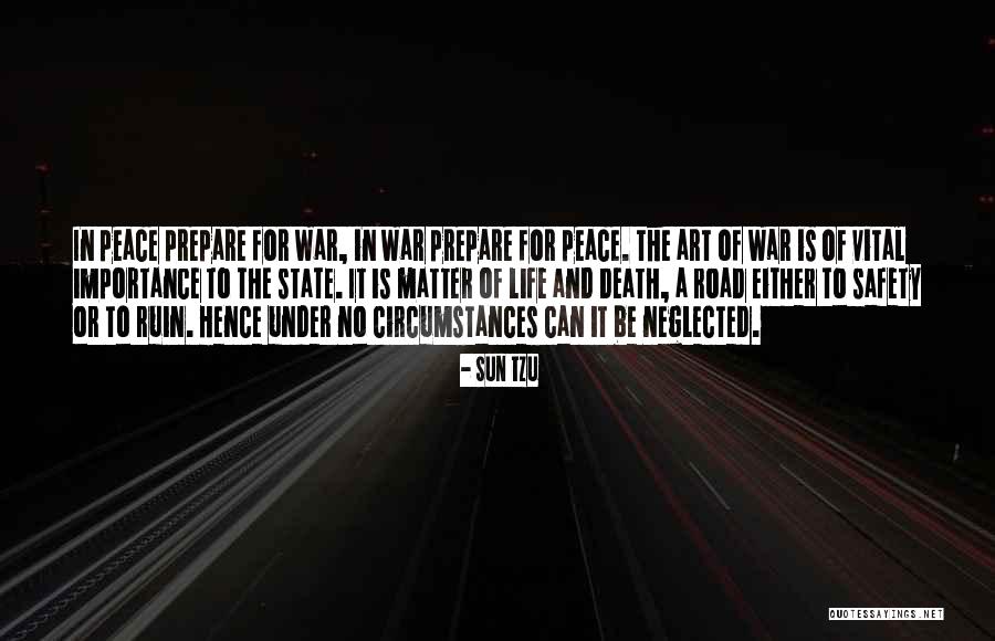Prepare For War Quotes By Sun Tzu