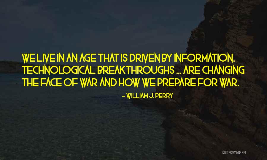 Prepare For War Quotes By William J. Perry