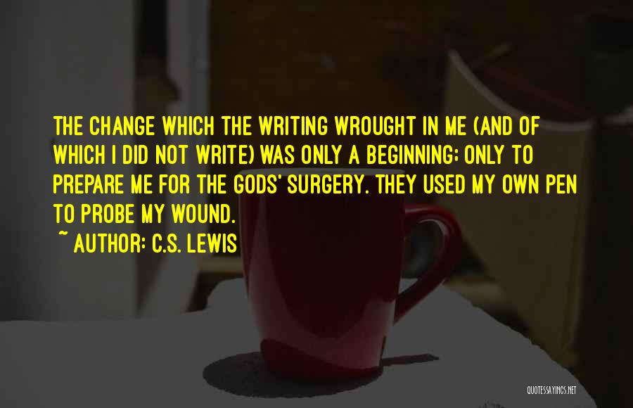 Prepare Me Quotes By C.S. Lewis