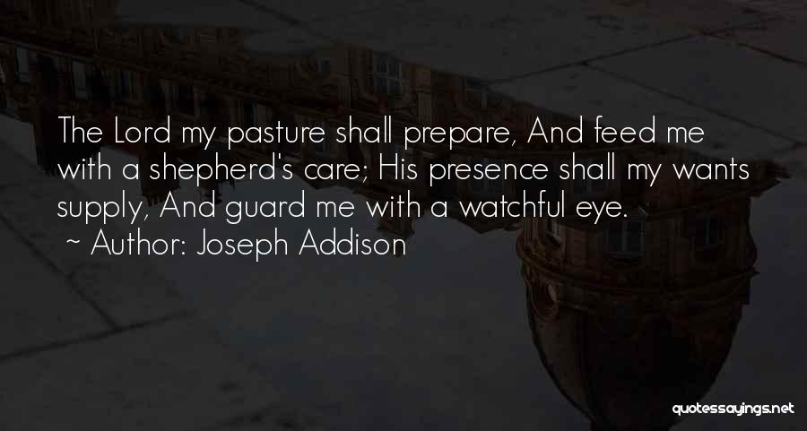 Prepare Me Quotes By Joseph Addison