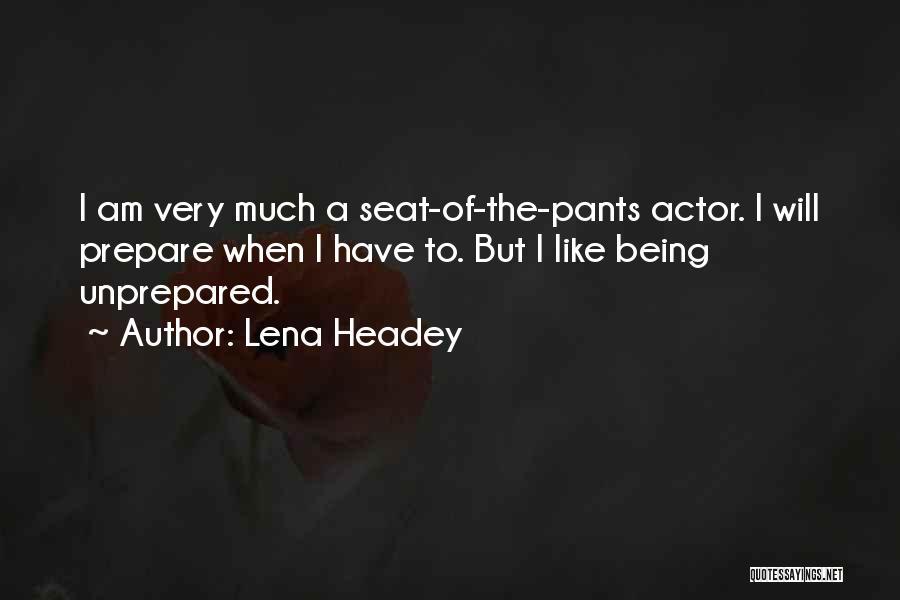 Prepare Quotes By Lena Headey