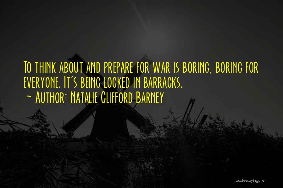 Prepare Quotes By Natalie Clifford Barney