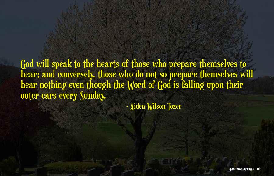 Prepare The Word Quotes By Aiden Wilson Tozer Prepare The Word Quotes By Aiden Wilson Tozer