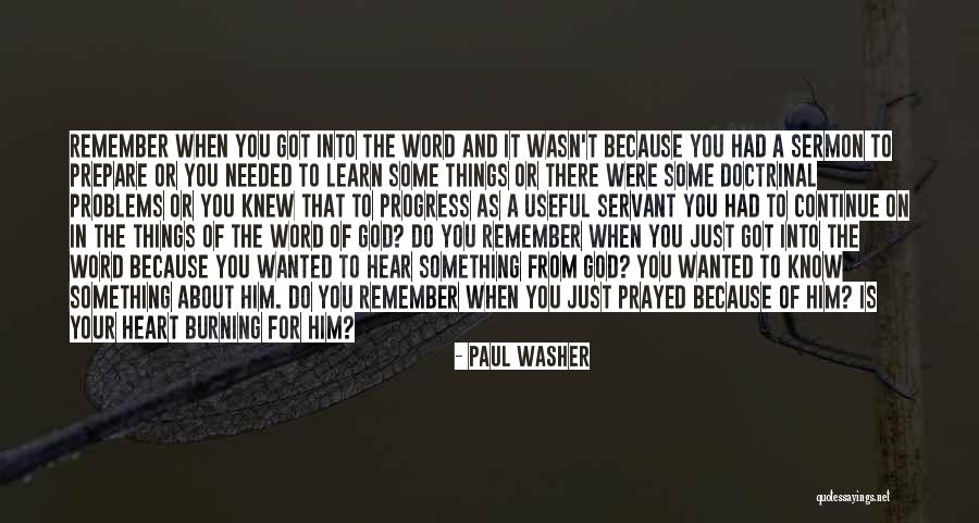 Prepare The Word Quotes By Paul Washer Prepare The Word Quotes By Paul Washer