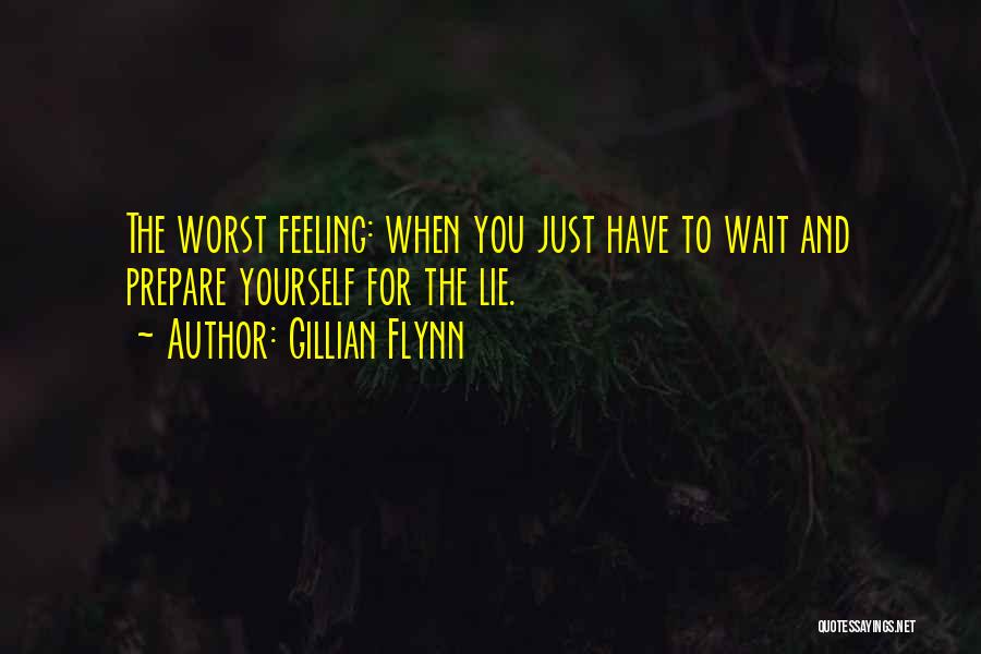 Prepare Yourself For The Worst Quotes By Gillian Flynn