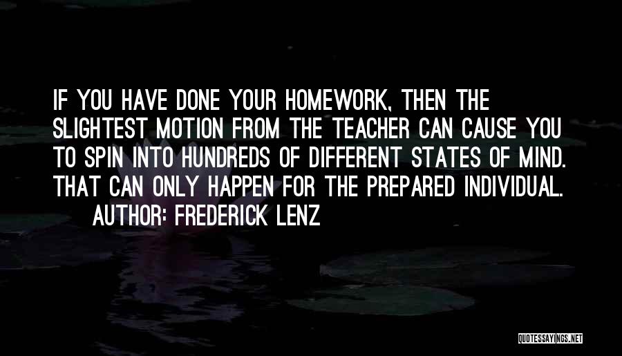 Prepared Mind Quotes By Frederick Lenz